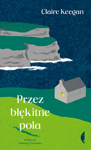 Przez błękitne pola by Claire Keegan