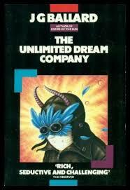 The Unlimited Dream Company by J.G. Ballard