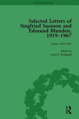 Selected Letters of Siegfried Sassoon and Edmund Blunden, 1919-1967 Vol 1 by Carol Z. Rothkopf