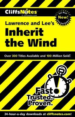 Cliffsnotes on Lawrence & Lee's Inherit the Wind by Suzanne Pavlos