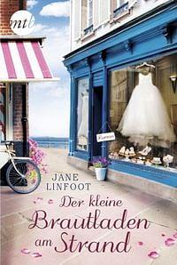 Der kleine Brautladen am Strand by Jane Linfoot