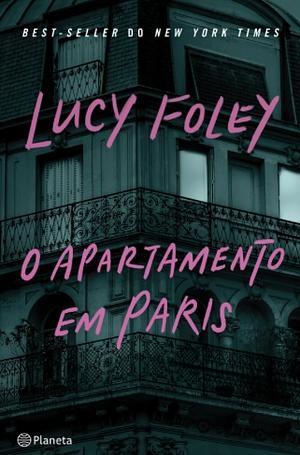 O Apartamento em Paris by Lucy Foley