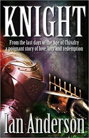 Knight by Ian Anderson