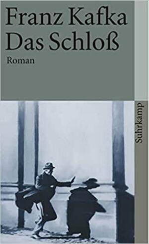 Das Schloß: Roman by Franz Kafka