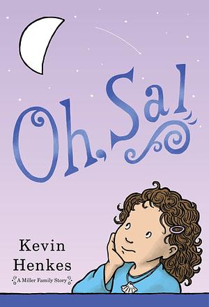 Oh, Sal by Kevin Henkes