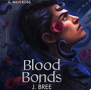 Blood Bonds by J. Bree