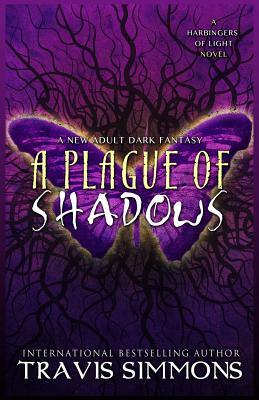 A Plague of Shadows by Travis Simmons