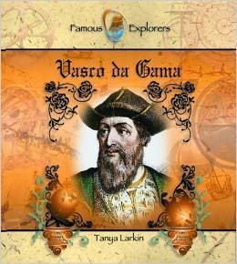 Vasco Da Gama by Tanya Larkin