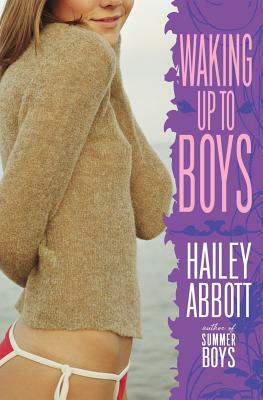 Waking Up to Boys by Hailey Abbott