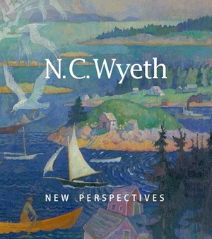 N. C. Wyeth: New Perspectives by Christine Podmaniczky, Jessica May