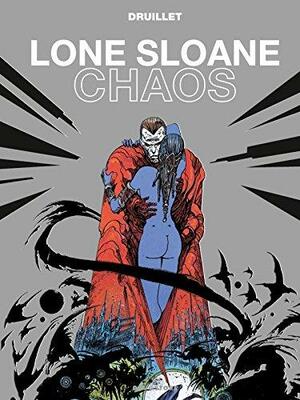 Lone Sloane - Chaos Ne by Jean-Paul Fernandez, Philippe Druillet