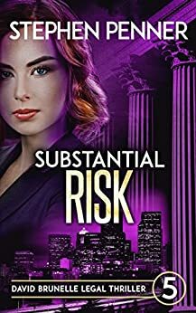 Substantial Risk by Stephen Penner