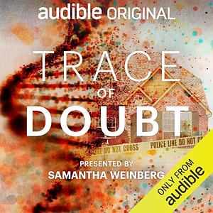 Trace of Doubt by Samantha Weinberg, Samantha Weinberg