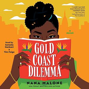 Gold Coast Dilemma by Nana Malone