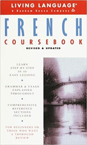 Basic French Coursebook: Revised and Updated by Living Language