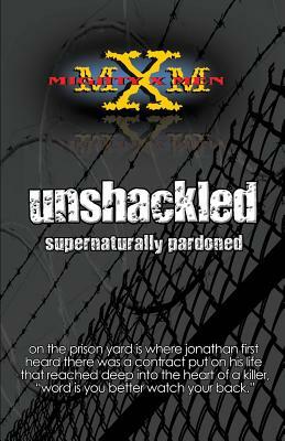 Unshackled by Jonathan Byrd