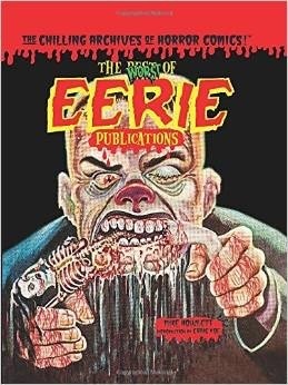 Worst of Eerie Publications by Domingo Mandrafina, Mike Howlett, Dick Ayers, Chic Stone