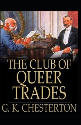 The Club of Queer Trades Illustrated by G.K. Chesterton