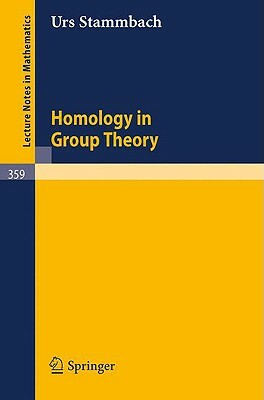 Homology in Group Theory by Urs Stammbach