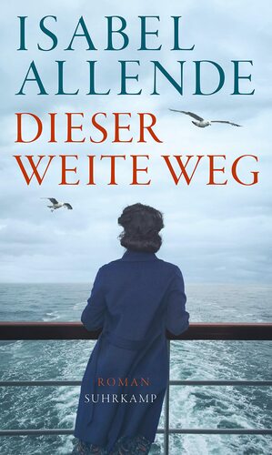 Dieser weite Weg by Isabel Allende