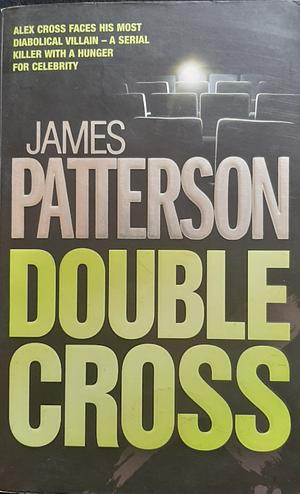 Double Cross by James Patterson