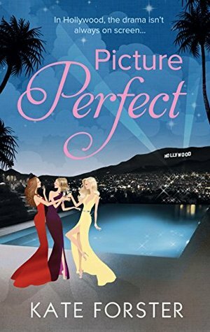 Picture Perfect by Kate Forster