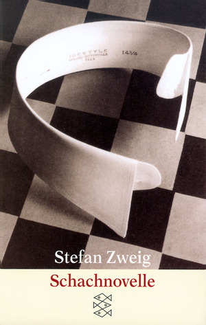 Schachnovelle by Stefan Zweig