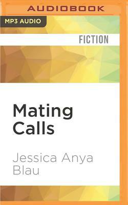 Mating Calls: The Problem with Lexie and No. 7 by Jessica Anya Blau