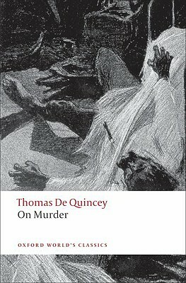 On Murder by Thomas De Quincey
