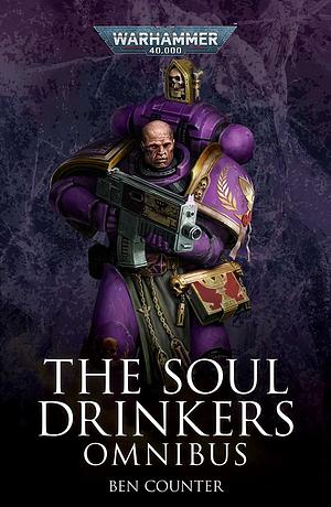 The Soul Drinkers Omnibus by Ben Counter