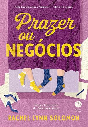 Prazer ou Negócios by Rachel Lynn Solomon