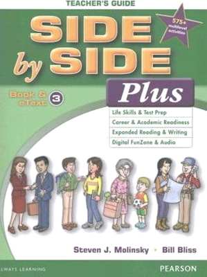 Side by Side Plus Tg 3 with Multilevel Activity & Achievement Test Bk & CD-ROM by Steven Molinsky, Bill Bliss