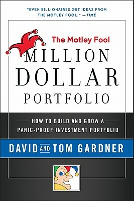 Motley Fool Million Dollar PB by David Gardner, Tom Gardner