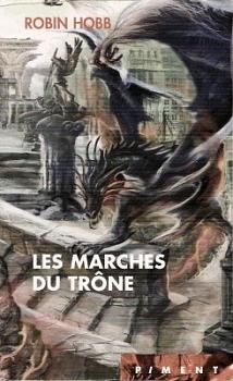 Les Marches du Trône by Robin Hobb
