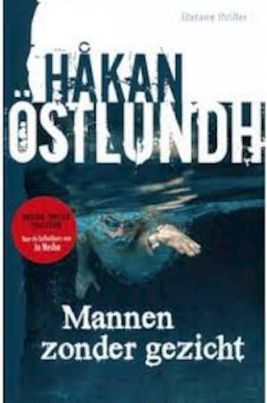 Mannen zonder gezicht by Håkan Östlundh