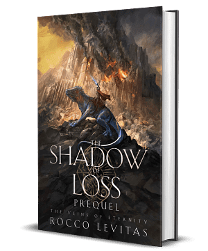 The Shadow of Loss: An Epic Fantasy Novella by Rocco Levitas