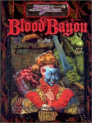 Blood Bayou by Anthony Pryor, Scott Holden-Jones, Mike Mearls, Andrew Bates