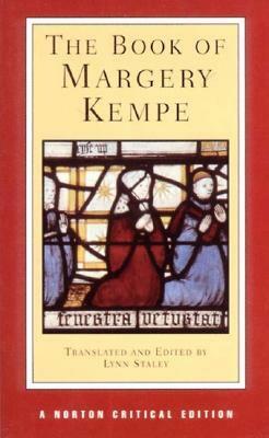 The Book of Margery Kempe by Margery Kempe, Lynn Staley