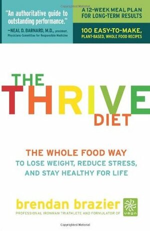 The Thrive Diet by Brendan Brazier