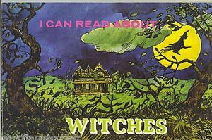 I Can Read About Witches by Robyn Supraner