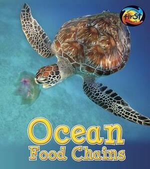 Ocean Food Chains by Angela Royston