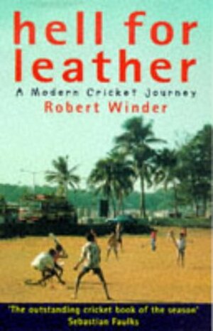 Hell for Leather by Robert Winder