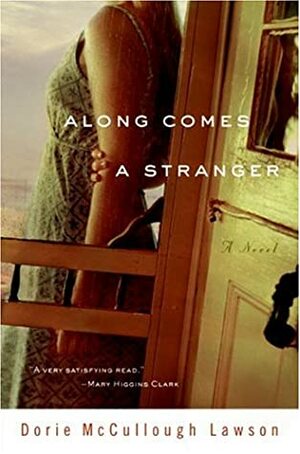 Along Comes a Stranger by Dorie McCullough Lawson