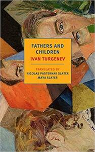 Fathers and Children by Ivan Sergeyevich Turgenev