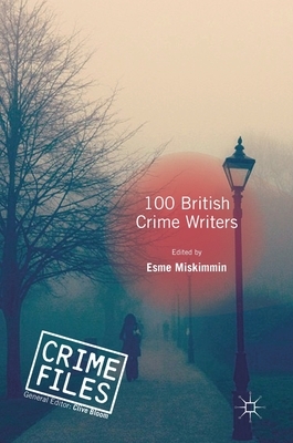 100 British Crime Writers by 