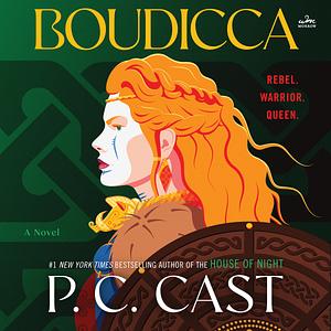 Boudicca by P.C. Cast