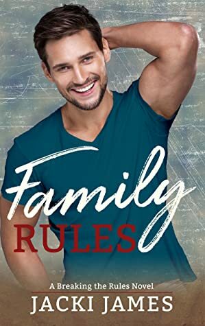 Family Rules by Jacki James