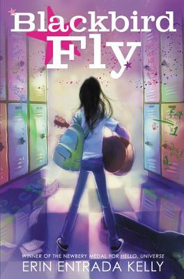 Blackbird Fly by Erin Entrada Kelly