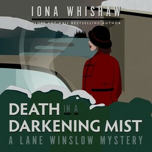 Death in a Darkening Mist by Iona Whishaw