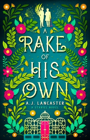 A Rake of His Own by A.J. Lancaster